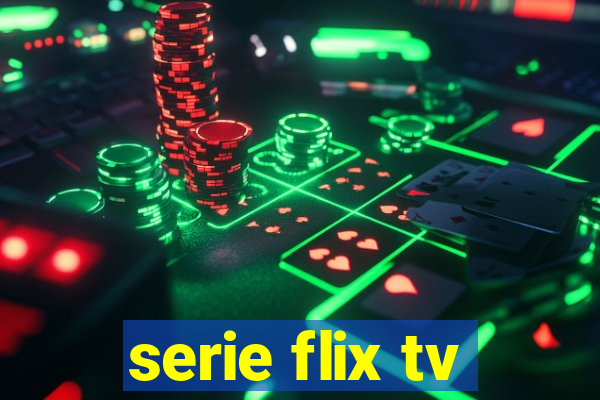 serie flix tv